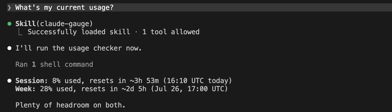 Claude Code answering "What's my current usage?" with the Claude Gauge skill, showing session and weekly usage percentages and reset times